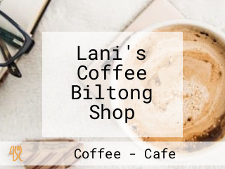 Lani's Coffee Biltong Shop