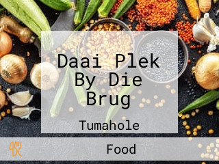 Daai Plek By Die Brug