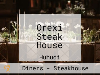 Orexi Steak House