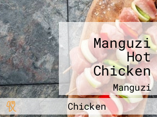 Manguzi Hot Chicken