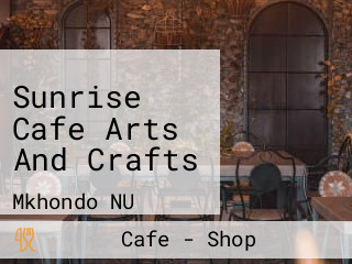 Sunrise Cafe Arts And Crafts