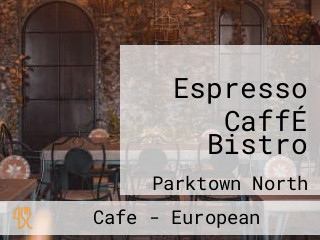 Espresso CaffÉ Bistro