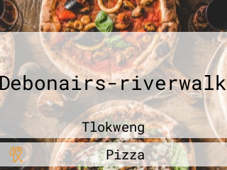 Debonairs-riverwalk