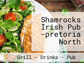 Shamrocks Irish Pub -pretoria North
