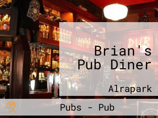 Brian's Pub Diner