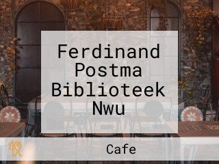 Ferdinand Postma Biblioteek Nwu