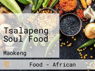 Tsalapeng Soul Food