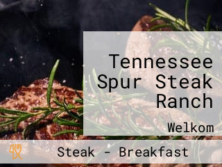 Tennessee Spur Steak Ranch