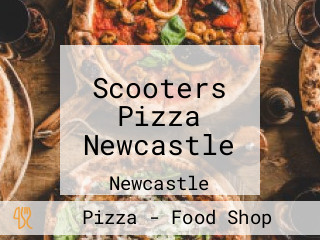 Scooters Pizza Newcastle