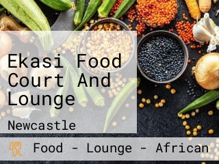 Ekasi Food Court And Lounge