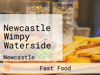 Newcastle Wimpy Waterside