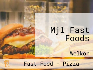 Mjl Fast Foods