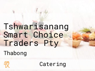 Tshwarisanang Smart Choice Traders Pty