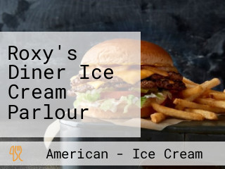 Roxy's Diner Ice Cream Parlour