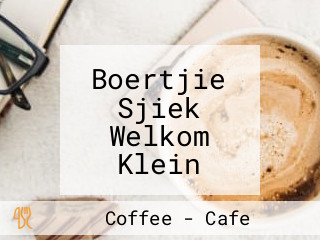 Boertjie Sjiek Welkom Klein Koffie Hoekie