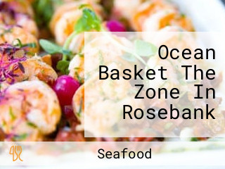 Ocean Basket The Zone In Rosebank