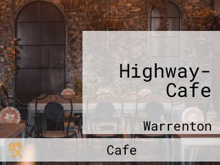 Highway- Cafe