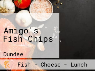 Amigo's Fish Chips