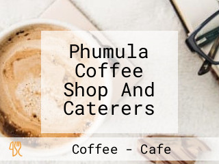 Phumula Coffee Shop And Caterers