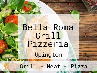 Bella Roma Grill Pizzeria