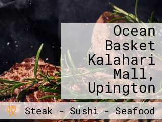 Ocean Basket Kalahari Mall, Upington