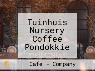 Tuinhuis Nursery Coffee Pondokkie