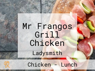 Mr Frangos Grill Chicken