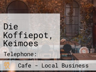 Die Koffiepot, Keimoes