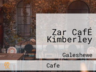 Zar CafÉ Kimberley