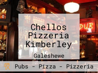 Chellos Pizzeria Kimberley