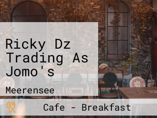 Ricky Dz Trading As Jomo's