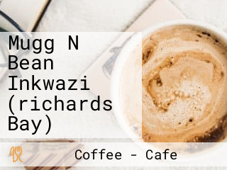 Mugg N Bean Inkwazi (richards Bay)