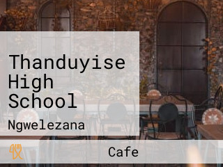 Thanduyise High School