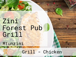 Zini Forest Pub Grill