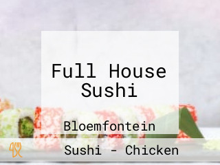 Full House Sushi