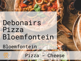 Debonairs Pizza Bloemfontein