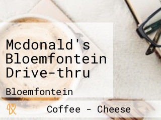 Mcdonald's Bloemfontein Drive-thru