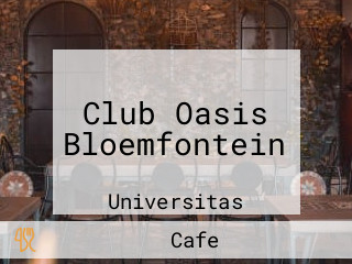 Club Oasis Bloemfontein