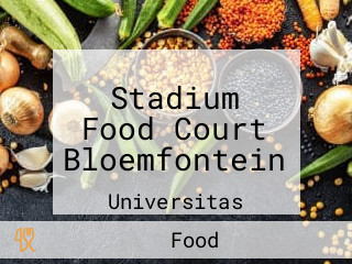 Stadium Food Court Bloemfontein