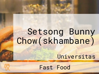 Setsong Bunny Chow(skhambane)