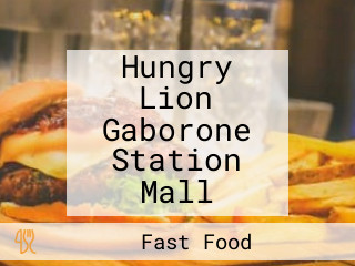 Hungry Lion Gaborone Station Mall