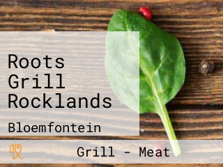 Roots Grill Rocklands