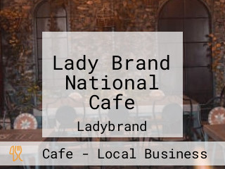 Lady Brand National Cafe