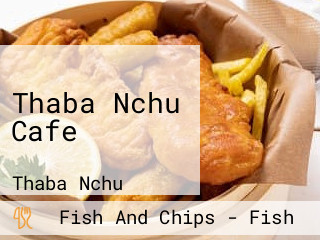 Thaba Nchu Cafe