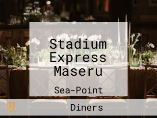 Stadium Express Maseru