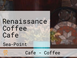 Renaissance Coffee Cafe