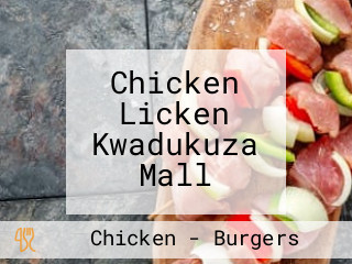 Chicken Licken Kwadukuza Mall