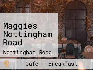 Maggies Nottingham Road