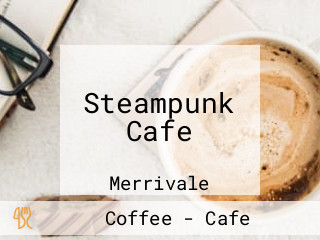 Steampunk Cafe