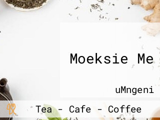 Moeksie Me